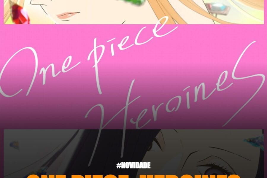 Nami, Robin, Vivi e Perona tomam o leme — One Piece: Heroines estreia na Netflix (e já era hora)